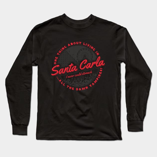 Living in Santa Carla Long Sleeve T-Shirt by Stationjack